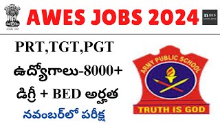 AWES 8000 PRT amp TGT amp PGT JOBS NOTIFICATION 2024  LATEST TEACHING JOBS 2024 IN TELUGU [upl. by Tiebout]