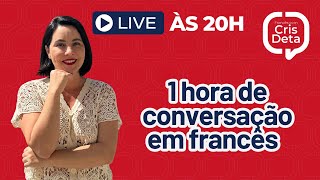 Aulão semanal118  1 hora de conversação em francês [upl. by Vachel853]