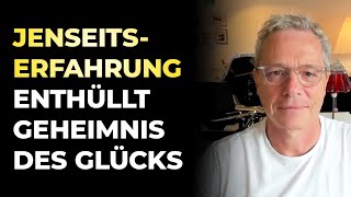 Jenseitserfahrung  Geheimnis des Glücklichseins  Daniel König [upl. by Hagen]