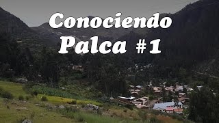 Conociendo Palca Huancavelica 1 [upl. by Aicsila]