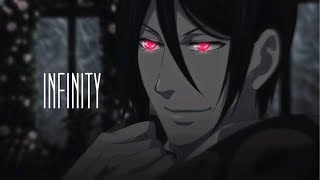 Kuroshitsuji「 AMV 」Infinity [upl. by Avilys340]