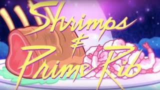 Shrimps and Prime Rib [upl. by Sema]