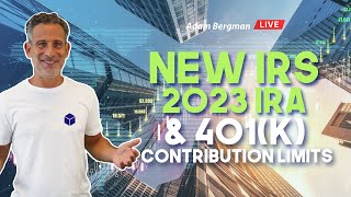 New IRS 2023 IRA amp 401k Contribution Limits [upl. by Orford]