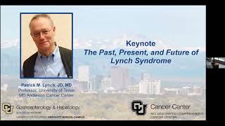 Hereditary Cancer Conference Keynote  The Past Present and Future of Lynch Syndrome [upl. by Jamima]