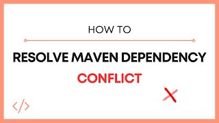 How to Resolve Maven Dependency Conflict [upl. by Keavy]