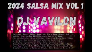 2024 Salsa Mix Vol 1 DJ VACILON [upl. by Bayard]