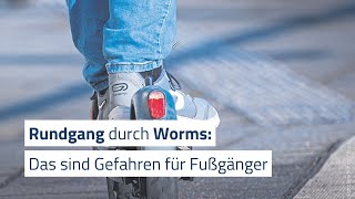 Welche Gefahren für Fußgänger in Worms lauern [upl. by Akcemat531]