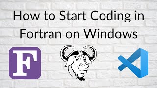 How to Start Coding in Fortran on Windows [upl. by Imak]