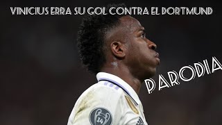 Vinicius erra su gol contra el Dortmund parodia [upl. by Sigmund]