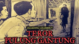 TEROR PULUNG GANTUNG [upl. by Stoll]