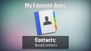 BusyContacts My Favorite Contacts App [upl. by Elazaro]