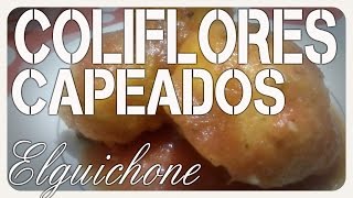 COLIFLORES CAPEADOS RECETA FACIL [upl. by Jeralee196]