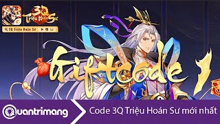 Code 3Q Triệu Hoán Sư mới nhất và cách đổi code [upl. by Adnovaj]