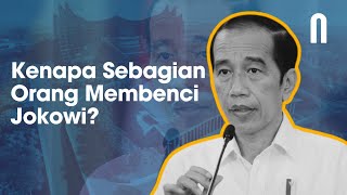 Kenapa Sebagian Orang Tidak Suka Dengan Jokowi Ini Penjelasannya [upl. by Afton]