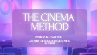 The Cinema Method  Shifting Guided Meditation  Deep Theta Waves amp Brown Noise [upl. by Howund]