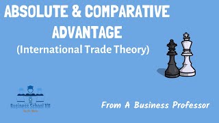 Absolute Advantage and Comparative Advantage with examples  International Business [upl. by Ramas793]