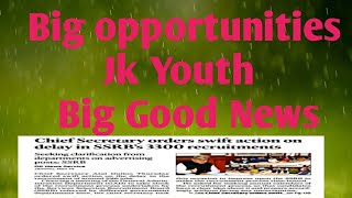 Big opportunities jk Youths  new upcoming post coming soon best of luck 🌍 [upl. by Kinny]