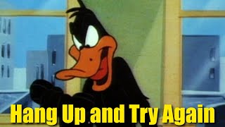 Daffy Duck Quackbusters  Hang Up and Try Again [upl. by Etnauq750]