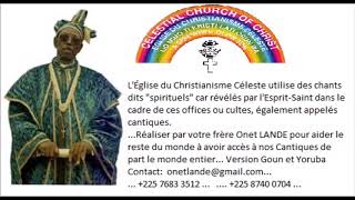 EGLISE DU CHRISTIANISME CELESTE CANTIQUES GOUN N°35 [upl. by Auqinom778]