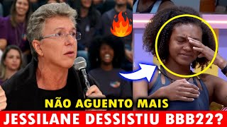 🔥BBB22 😱 jessilane dessistiu acabou comunica feito quotnão aguento maisquot produção faz comunicado😔 [upl. by Dearr306]