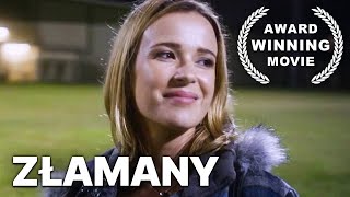 Złamany  Film fabularny  Polski Lektor [upl. by Ayhtak]