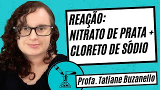 Demonstração  Experimento de Química  Reação Nitrato de Prata e Cloreto de Sódio [upl. by Isidore238]