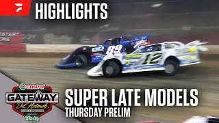 Thursday Late Model Prelim  Castrol Gateway Dirt Nationals 12524  Highlights [upl. by Rettuc662]