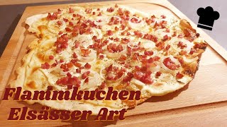 Flammkuchen Elsässer Art Originalrezept selber machen ganz einfach [upl. by Ative]