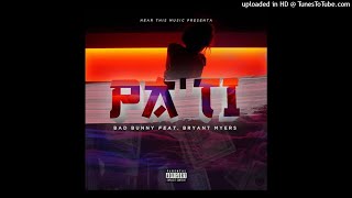 Bad Bunny Bryant Myers  Pa Ti Audio [upl. by Fechter]