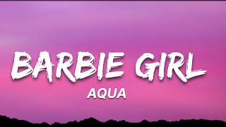 Aqua  Barbie Girl Lyrics  7clouds Lyrics [upl. by Erodisi]