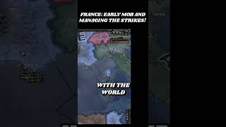 France How To Get Early Mobilization And Manage The Strikes hoi4 heartsofiron4 [upl. by Leinahtam402]