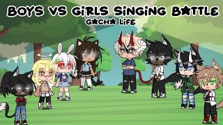 Gacha Life Boy vs Girls Singing Battle [upl. by Nibot]