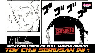 MENUNGGU SPOILER FULL MANGA BORUTO TBV CH11 quotSERIUSAN INIquot [upl. by Nagyam225]