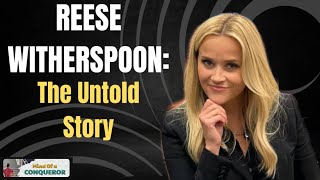 Reese WitherSpoon The Untold Story [upl. by Dicky]