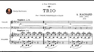 Albéric Magnard  Piano Trio Op18 1905 [upl. by Aznola181]