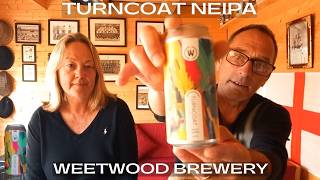 Turncoat New England IPA Review Weetwood Brewery [upl. by Norihs]