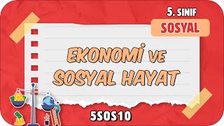 Ekonomi ve Sosyal Hayat ðŸ“• tonguÃ§CUP 3Sezon  5SOS10 2024 [upl. by Rosio446]