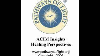 ACIM Insights  Lesson 172  Pathways of Light [upl. by Nathanoj5]