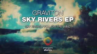 Graviton  Sky Rivers Emergent Shores [upl. by Attenhoj]