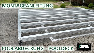 Poolabdeckung  Pooldeck Montageanleitung Baukasten Poolabdeckung selber bauen mit Anleitung DIY [upl. by Nightingale151]