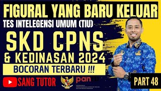 PART 48 MIRIP SOAL TIU KEMARIN  KEMAMPUAN FIGURAL  SKD CPNS amp KEDINASAN 2024 [upl. by Pelagi]