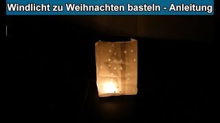 DIY Weihnachts Windlichter basteln – Weihnachtsdeko einfach selber machen  Windlicht aus papier [upl. by Bria]