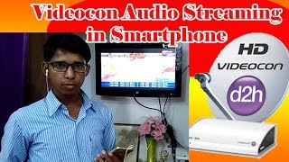 Videocon Audio Streaming Box to Smartphone and Smartphone to Box [upl. by Ayotl832]