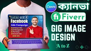 How to Create Fiverr Gig Image Desing Canva  Facebook Ads Gig Image Design  Canva Design A to Z [upl. by Hedgcock]