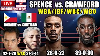 SPENCE vs CRAWFORD  DONAIRE vs SANTIAGO  PITBULL vs CABRERA   2 Pinoy PALICTE amp ZAMORA [upl. by Buckden]