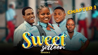 SWEET SIXTEEN SEASON 2  CHAPTER 1  SWEET 16  NEW HIGH SCHOOL TEENS DRAMA 2024 SERIES [upl. by Camden]