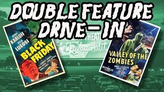 Double Feature Drivein Black Friday amp Valley of the Zombies [upl. by Adnilrem688]