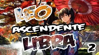 LEO ASCENDENTE LIBRA 2   ZOMBIE OMG [upl. by Azriel]