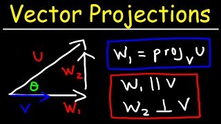 Calculus 3  Vector Projections amp Orthogonal Components [upl. by Namsu75]