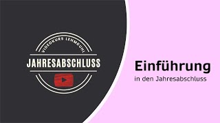 JA Folge 1  Einführung in den Jahresabschluss [upl. by Pelagias320]